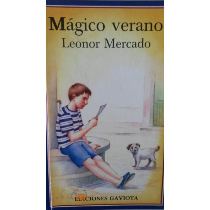 Mágico verano - Leonor Mercado. Ilustrado Por Violeta De Marte